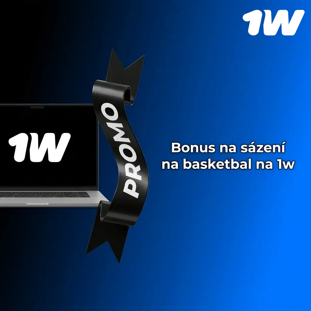 Bonus na sázení na basketbal na 1w pro nové uživatele – NBA, Euroliga, uvítací bonus po vkladu